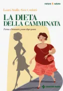 Copertina libro <b>La dieta della camminata</b>