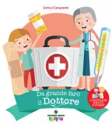 Copertina libro <b>Da grande farò il dottore</b>
