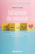 Copertina libro <b>Dall'attenzione alla compassione</b>