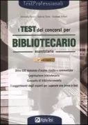 Copertina libro <b>I test dei concorsi per bibliotecario</b>