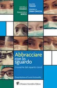Copertina libro <b>Abbracciare con lo sguardo</b>