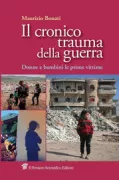 Copertina libro <b>Il cronico trauma della guerra</b>
