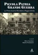 Copertina libro <b>Piccola patria, grande guerra</b>
