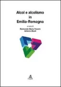Copertina libro <b>Alcol e alcolismo in Emilia-Romagna</b>