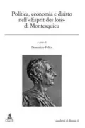 Copertina libro <b>Politica, economia e diritto nell'Esprit des lois di Montesquieu</b>