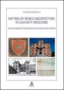 Copertina libro <b>Matthia de' Rossi e l'architettura di casa Muti Papazzurri</b>