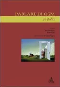 Copertina libro <b>Parlare di OGM in Italia</b>