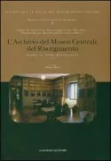 Copertina libro <b>L'Archivio del Museo centrale del Risorgimento</b>