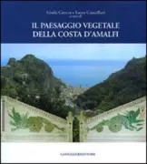 Copertina libro <b>Il paesaggio vegetale della Costa d'Amalfi</b>