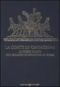 Copertina libro <b>La Corte di cassazione</b>