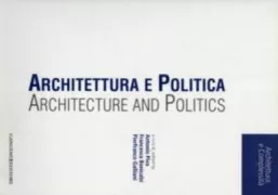 Copertina libro <b>Architettura e politica</b>