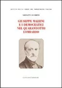 Copertina libro <b>Giuseppe Mazzini e i democratici nel Quarantotto lombardo</b>