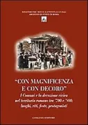 Copertina libro <b>Con magnificenza e con decoro</b>
