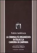 Copertina libro <b>La criminalità organizzata in Italia e la camorra in Campania</b>