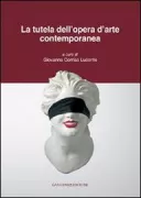 Copertina libro <b>La tutela dell'opera d'arte contemporanea</b>