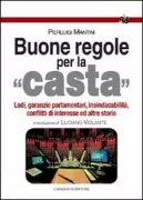 Copertina libro <b>Buone regole per la casta</b>