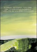 Copertina libro <b>Forma, materia, colore del paesaggio laziale: vedute di Valerio Palmieri</b>