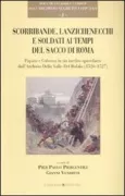 Copertina libro <b>Scorribande, Lanzichenecchi e soldati ai tempi del Sacco di Roma</b>