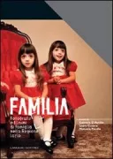 Copertina libro <b>Familia: fotografie e filmini di famiglia nella Regione Lazio</b>