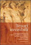 Copertina libro <b>Tesori invisibili dai più grandi musei italiani e capolavori recentemente recuperati dall'Arma dei carabinieri, Polizia di Stato e Guardia di finanza</b>