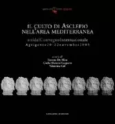 Copertina libro <b>Il culto di Asclepio nell'area mediterranea</b>