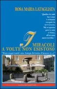 Copertina libro <b>I miracoli a volte non esistono</b>
