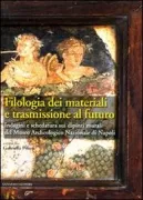 Copertina libro <b>Filologia dei materiali e trasmissione al futuro</b>