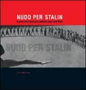 Copertina libro <b>Nudo per Stalin</b>