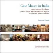 Copertina libro <b>Case museo in Italia</b>