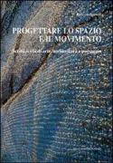 Copertina libro <b>Progettare lo spazio e il movimento</b>