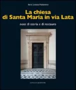 Copertina libro <b>La chiesa di Santa Maria in via Lata</b>