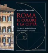 Copertina libro <b>Roma il colore e la città</b>