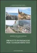 Copertina libro <b>Progetti di paesaggio per i luoghi rifiutati</b>
