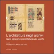 Copertina libro <b>L'architettura negli archivi</b>