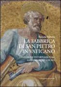 Copertina libro <b>La fabbrica di San Pietro in Vaticano</b>