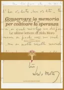 Copertina libro <b>Conservare la memoria per coltivare la speranza</b>