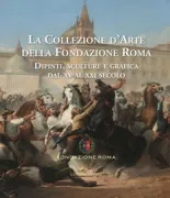 Copertina libro <b>La collezione d'arte della Fondazione Roma</b>