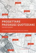 Copertina libro <b>Progettare paesaggi quotidiani</b>