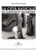 Copertina libro <b>La città radicale di Ludovico Quaroni</b>