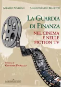 Copertina libro <b>La guardia di finanza nel cinema e nelle fiction TV</b>