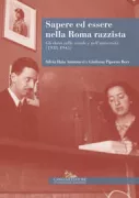 Copertina libro <b>Sapere ed essere nella Roma razzista</b>