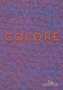 Copertina libro <b>Dialoghi di colore</b>