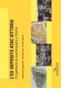 Copertina libro <b>L'ex-deposito ATAC Vittoria</b>