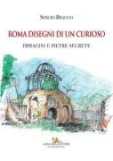 Copertina libro <b>Roma disegni di un curioso</b>