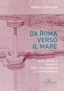 Copertina libro <b>Da Roma verso il mare</b>