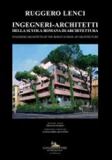 Copertina libro <b>Ingegneri-architetti della scuola romana di architettura</b>