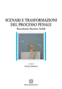 Copertina libro <b>Scenari e trasformazioni del processo penale</b>
