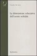 Copertina libro <b>La dimensione educativa dell'uomo solidale</b>