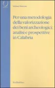 Copertina libro <b>Per una metodologia della valorizzazione dei beni archeologici</b>