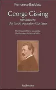 Copertina libro <b>George Gissing, romanziere del tardo periodo vittoriano</b>